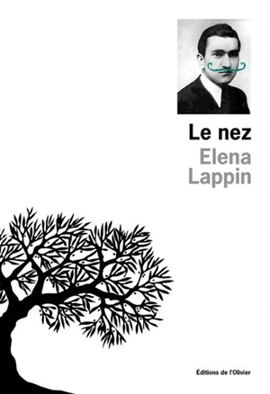 Le nez - Elena Lappin