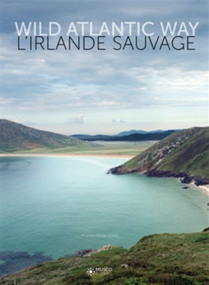 Wild Atlantic Way : l'Irlande sauvage - Jean-Pierre Duval