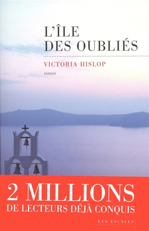 L'île des oubliés - Victoria Hislop