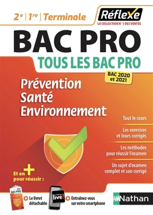 Prévention, santé, environnement, tous les bac pro : 2de, 1re, terminale : bac 2020 et 2021 - Elisabeth Baumeier