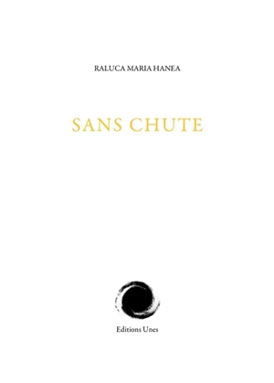 Sans chute - Raluca Maria Hanea