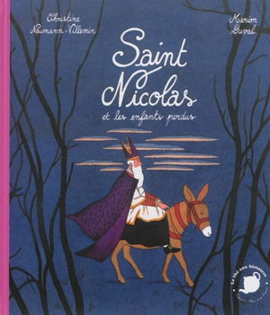 Saint Nicolas et les enfants perdus - Christine Naumann-Villemin