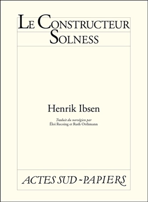 Le constructeur Solness - Henrik Ibsen