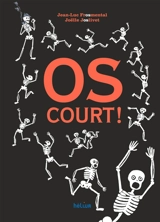 Os court ! - Jean-Luc Fromental