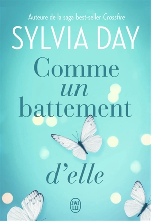 Comme un battement d'elle - Sylvia Day