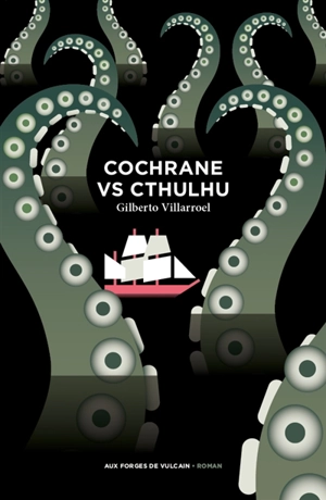 Cochrane vs Cthulhu - Gilberto Villarroel