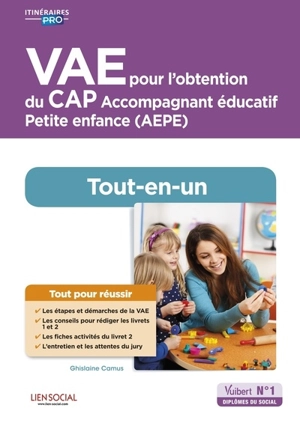 VAE pour l'obtention du CAP accompagnant éducatif petite enfance (AEPE) : tout-en-un - Ghislaine Camus