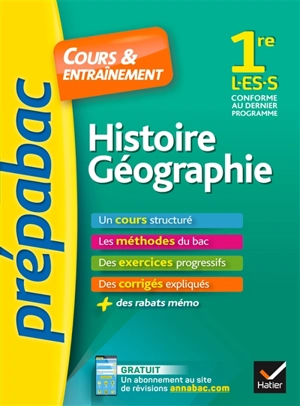 Histoire géographie 1re L, ES, S : conforme au dernier programme