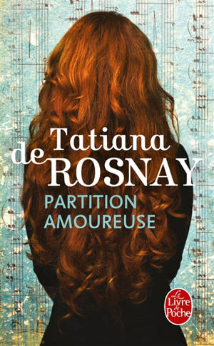 Partition amoureuse - Tatiana de Rosnay