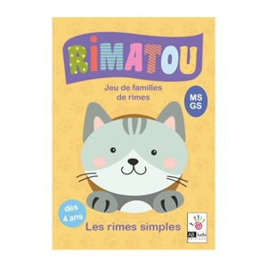 Rimatou : jeu de familles de rimes. Les rimes simples : MS, GS : dès 4 ans - Frédérique Costantini