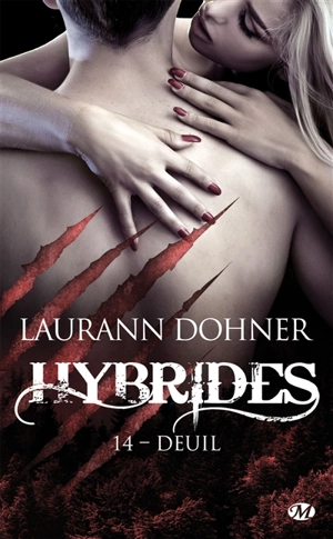 Hybrides. Vol. 14. Deuil - Laurann Dohner