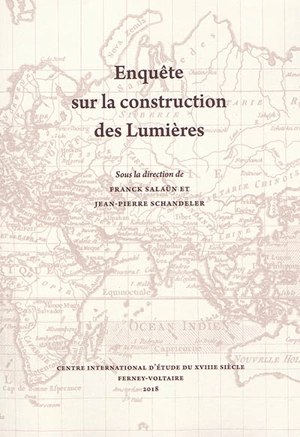 Enquête sur la construction des Lumières