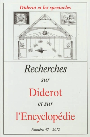 Recherches sur Diderot et sur l'Encyclopédie, n° 47. Diderot et les spectacles