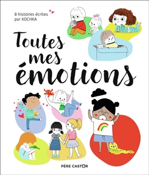 Toutes mes émotions - Kochka