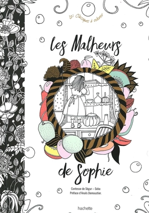 Les malheurs de Sophie - Sophie de Ségur