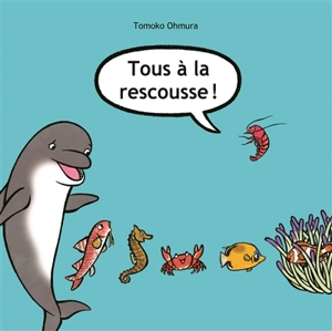 Tous à la rescousse ! - Tomoko Ohmura