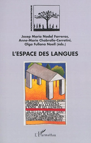 L'espace des langues. L'espai de les llengues - Col.loqui international Problemes i mètodes d'historia de la llengua (8 ; 2011 ; Gérone, Espagne)