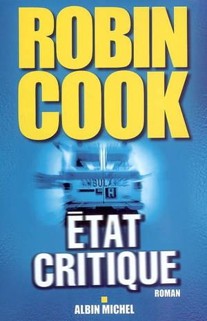 Etat critique - Robin Cook