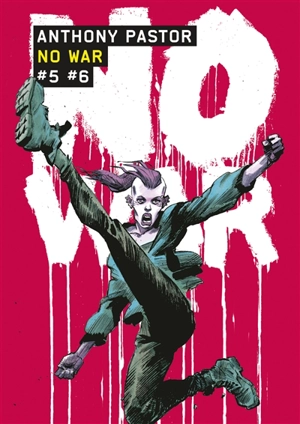 No war. Vol. 5-6 - Anthony Pastor