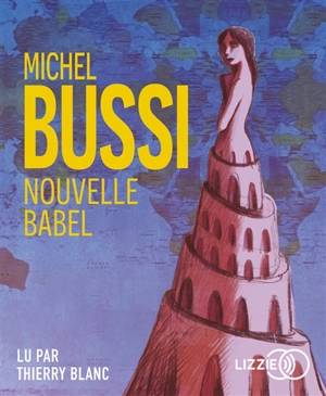 Nouvelle Babel - Michel Bussi