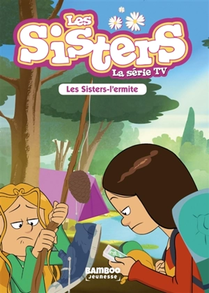 Les sisters : la série TV. Vol. 14. Les sisters-l'ermite - François Vodarzac