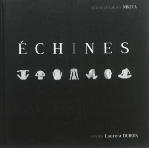 Echines - Laurent Dubois