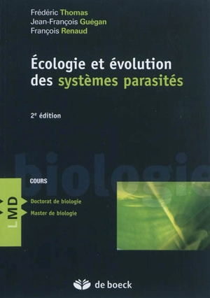 Ecologie et évolution des systèmes parasités : cours - Frédéric Thomas