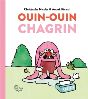 Ouin-ouin chagrin - Christophe Nicolas