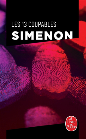 Les 13 coupables. la nuit du pont marie - Georges Simenon