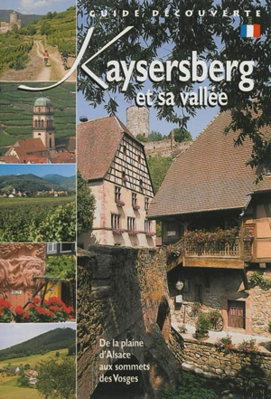 Kaysersberg et sa vallée : de la plaine d'Alsace aux sommets des Vosges - Bière dessinée