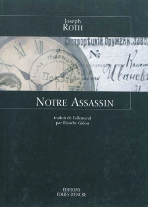 Notre assassin - Joseph Roth