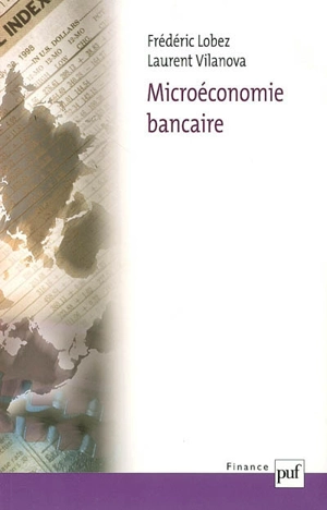 Microéconomie bancaire - Frédéric Lobez