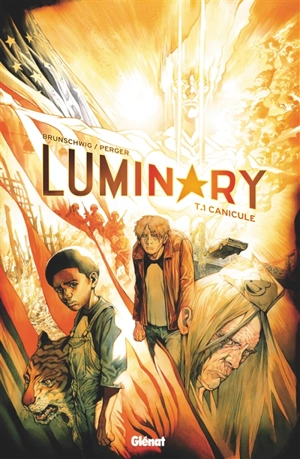 Luminary. Vol. 1. Canicule - Luc Brunschwig