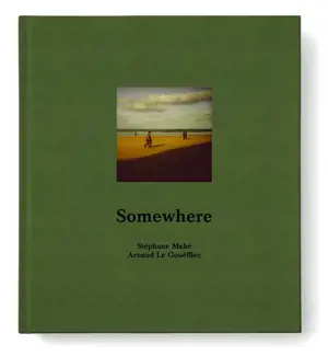 Somewhere - Stéphane Mahé