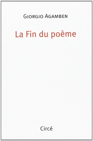 La fin du poème - Giorgio Agamben