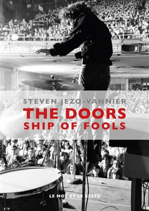 The Doors : ship of fools - Steven Jezo-Vannier