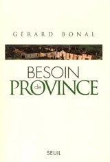 Besoin de province - Gérard Bonal