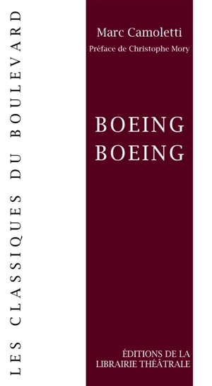 Boeing-boeing - Marc Camoletti