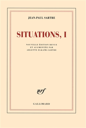 Situations. Vol. 1. Février 1938-septembre 1944 - Jean-Paul Sartre