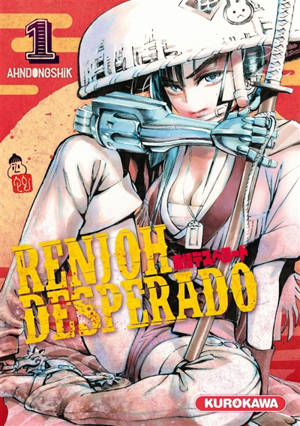 Renjoh Desperado. Vol. 1 - Ahn Dongshik