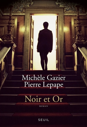 Noir et or - Michèle Gazier