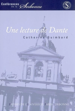 Une lecture de Dante - Catherine Guimbard