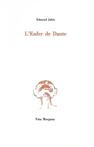 L'Enfer de Dante - Edmond Jabès