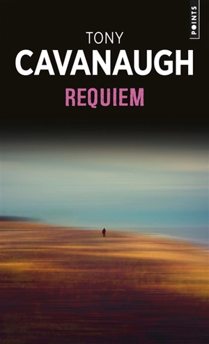 Requiem - Tony Cavanaugh