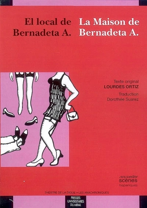 El local de Bernadeta A.. La maison de Bernadeta A. - Lourdes Ortiz