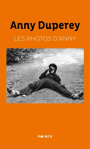 Les photos d'Anny : récit - Anny Duperey