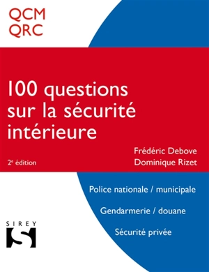 100 questions sur la sécurité intérieure - Frédéric Debove