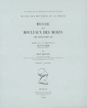 Recueil des rouleaux des morts : VIIIe siècle-vers 1536. Vol. 3. 1400-1451