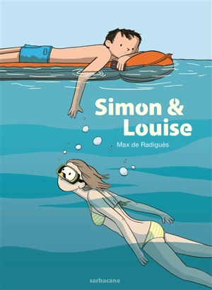 Simon & Louise - Max de Radiguès