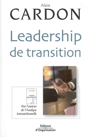 Leadership de transition - Alain Cardon
